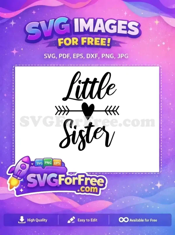 Free Little Sister Arrow Design Free Cursive Heart Script Newborn Free SVG