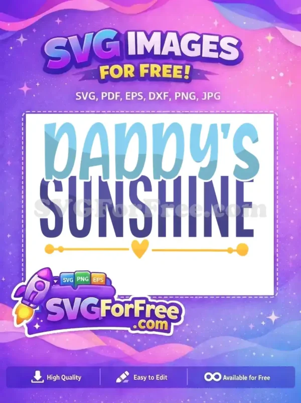 Free Pale Blue Text Free Daddy’s Sunshine Newborn Free SVG Free Pale Blue Text Free Daddy's Sunshine Newborn Free SVG