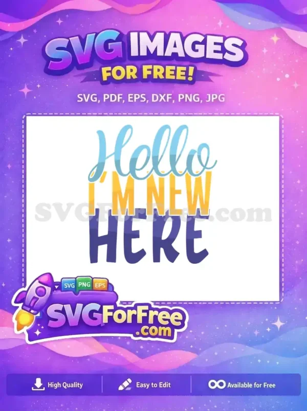 Free Hello Script Free I'm New Here Free SVG