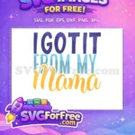 Free Bold Letters Free Newborn Design I Got It Free SVG - Instant Download