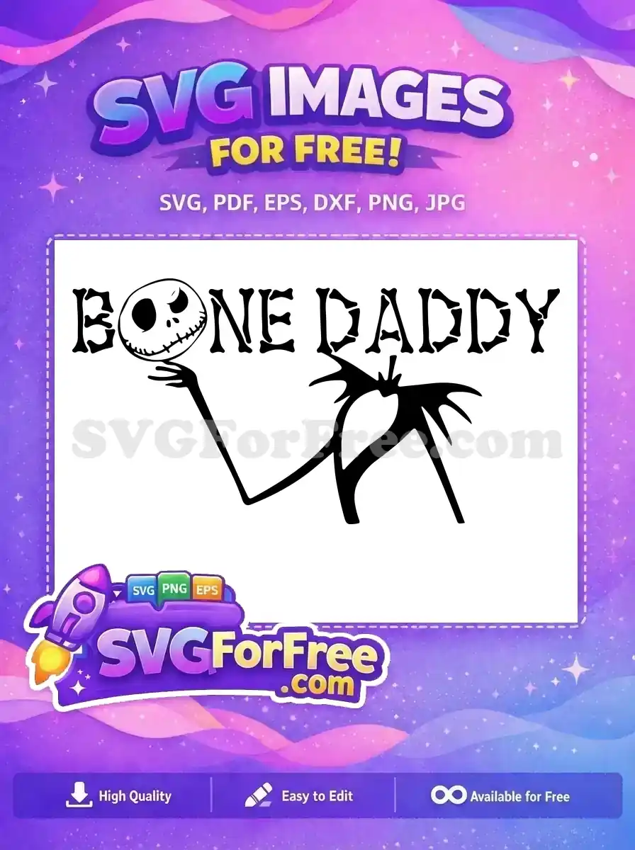 Free Jack Skellington Smiling Free Bone Daddy Text Nightmare Before Christmas Free SVG