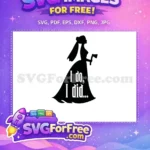Free I Do I Did Bride Free Silhouette with Axe Nightmare Christmas Free SVG - Instant Download