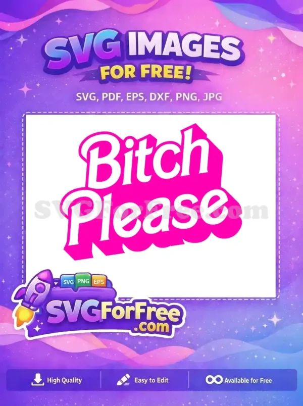 A free vibrant pink and white 'Bitch Please' SVG design with a bold, sassy font and a cool 3D effect, perfect for diverse projects.