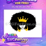 Free Empowered Afro Woman Free Golden Crown Earrings Melanin Queen Free SVG - Instant Download