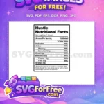 Free Black White Motivational Free Inspirational Goal Setting Hustle Nutritional Facts Free SVG - Instant Download