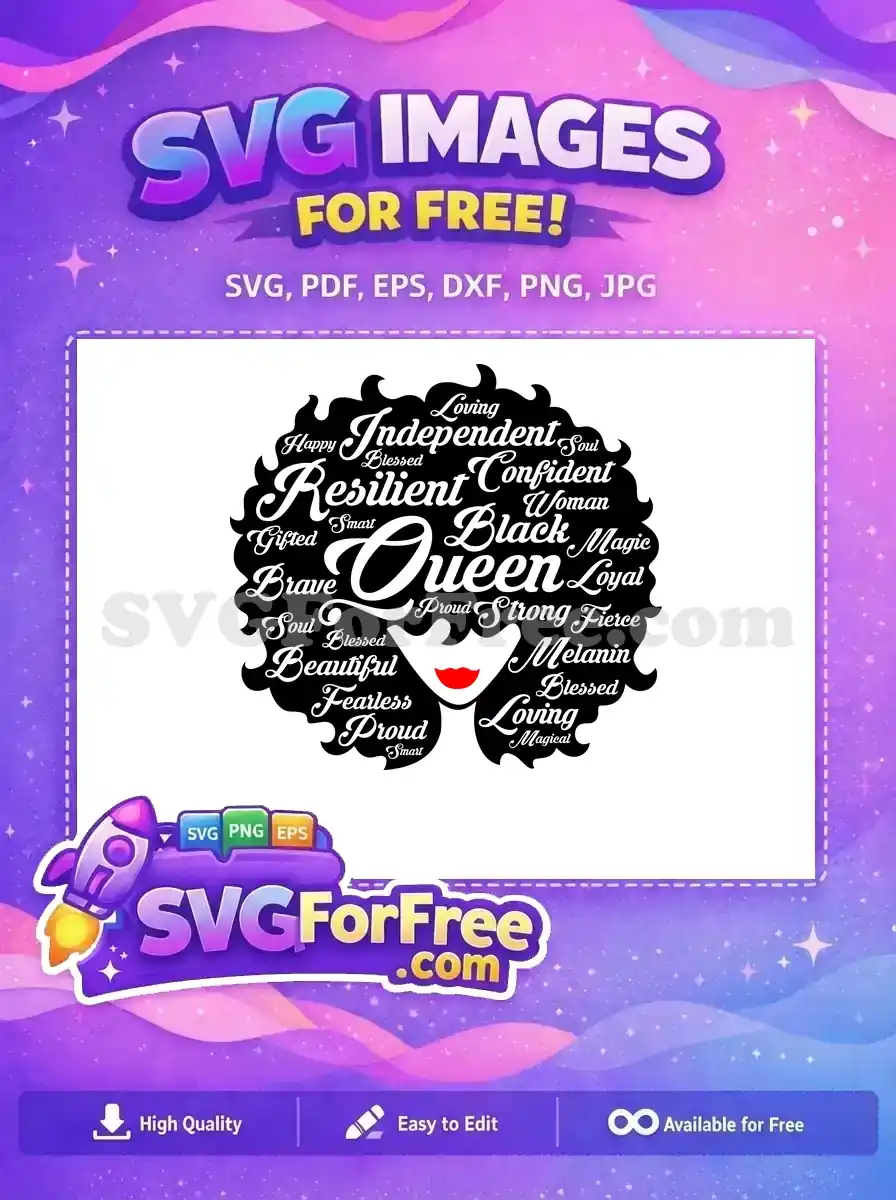 A stunning free Black Queen afro SVG design, adorned with empowering words like 'Resilient' and 'Confident'. This free design celebrates strength.