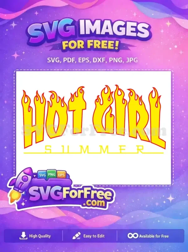 This free design showcases "Hot Girl Summer" in dynamic flame-inspired yellow text with red outlines, embodying fun.