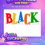 Free Colorful Text Free Bold Design Afro American Free SVG - Instant Download