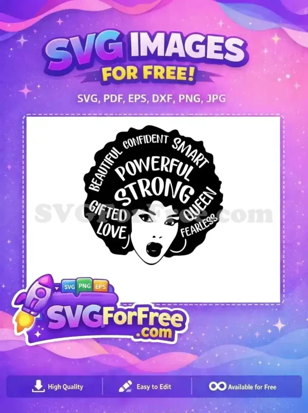Empowering Afro Queen Free SVG Design for Crafting Joy A striking free design featuring an afro woman silhouette with empowering words like 'STRONG' and 'QUEEN'. Perfect free SVG for crafts!