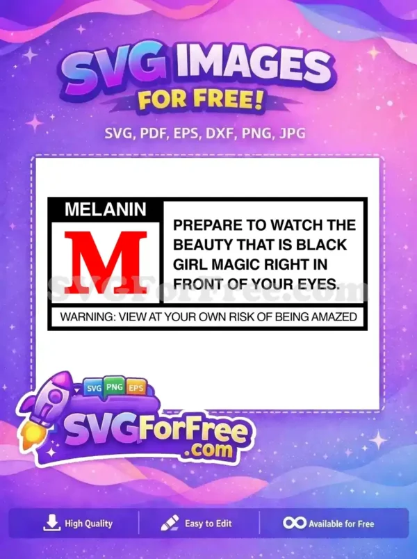 Empowering free SVG design celebrating Melanin and Black Girl Magic, featuring bold typography and a striking red 'M'.