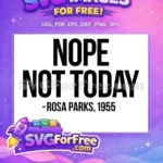 Free Afro-American Quote Free Civil Rights Rosa Parks 1955 Free SVG - Instant Download