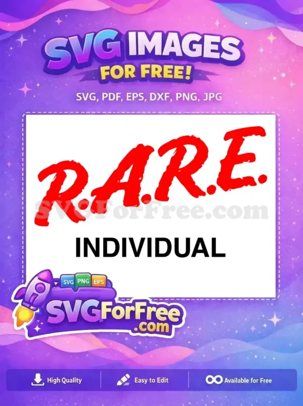 Free RARE INDIVIDUAL Statement Design SVG A striking free design featuring 'R.A.R.E.' in a distressed red brush font and 'INDIVIDUAL' in bold black.