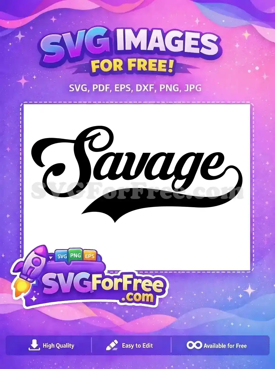 A free design showcasing "Savage" in an elegant, bold script font with a decorative underline. This free SVG is ready for your creative projects.