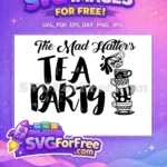 Free Hatter Free Teacups Alice In WonderLand Disney Free SVG - Instant Download