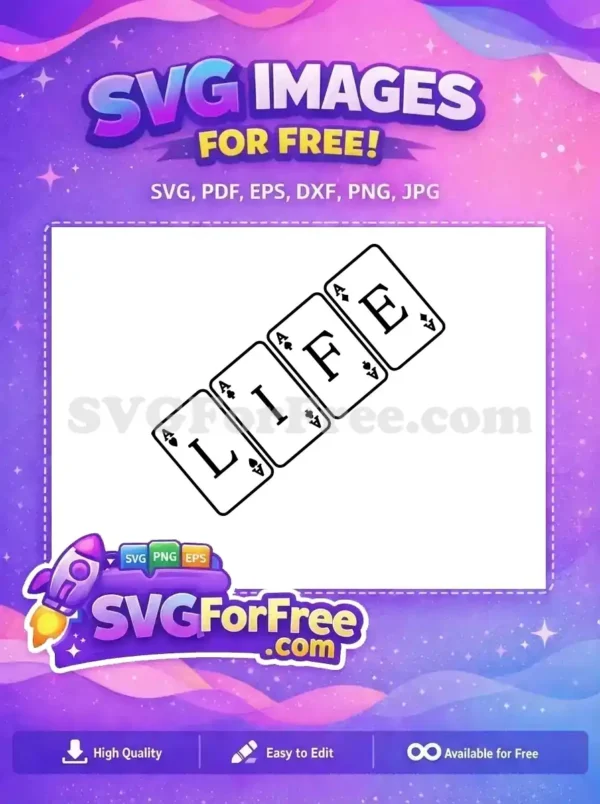 A free design featuring four playing cards spelling 'LIFE', each an Ace. Ideal for crafting and personal projects.