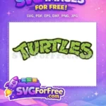 Free Ninja Turtles Graffiti Free Nike Font Movie Free SVG 2 - Instant Download