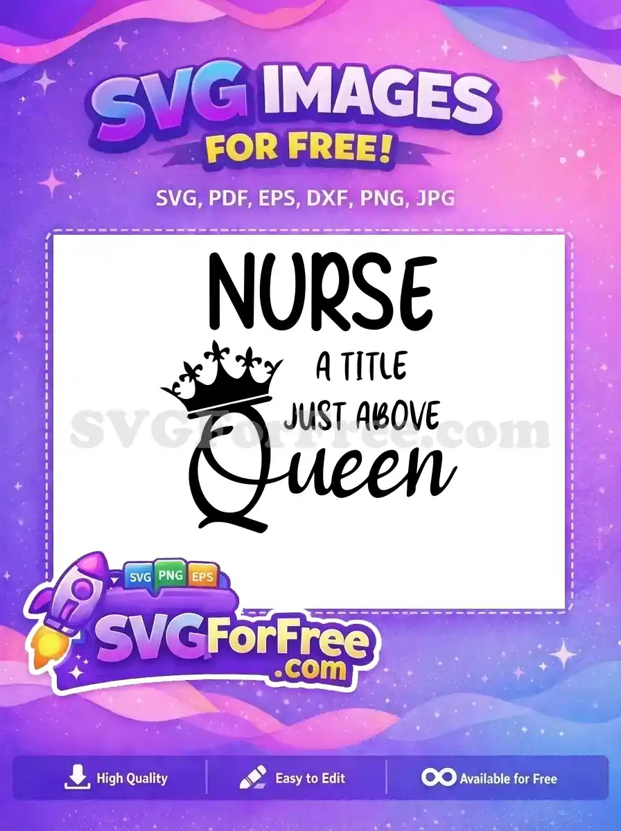 Free Nurse Crown Free Title Queen Free SVG
