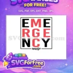 Free Emergency Bold Letters Free Nurse Quotes Design Free SVG - Instant Download