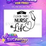 Free Heart Stethoscope Free Nurse Hat Livin Life Free SVG - Instant Download