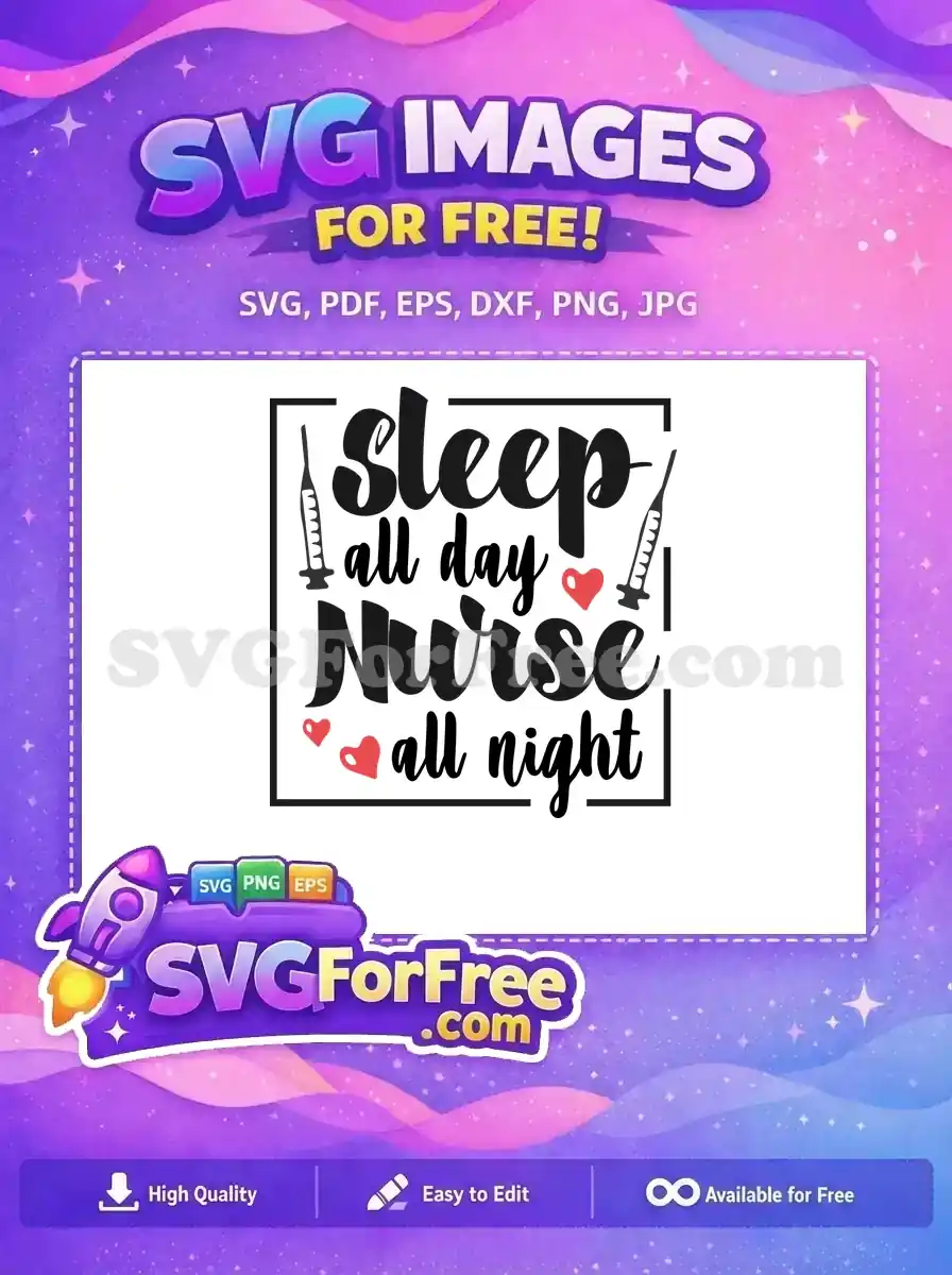 Free Sleep All Day Free Syringe Red Heart Nurse Free SVG