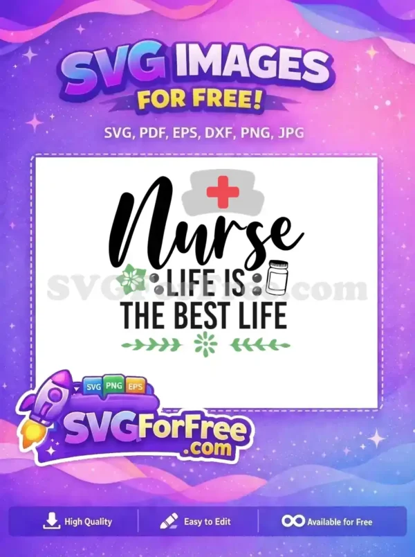 Free Nurse Life Free Best Life Nurse Quotes Free SVG 1