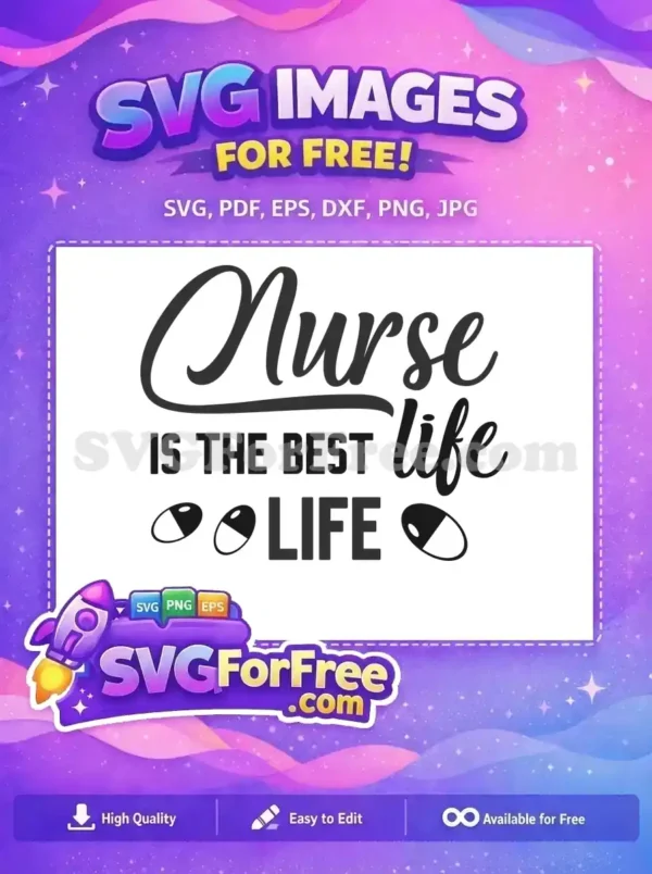 Free Nurse Life Free Pill Detail Nurse Quotes Free SVG