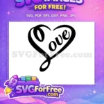 Free Love Script Free Open Heart Design Free SVG - Instant Download