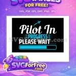 Free Pilot In Progress Free Loading Bar Free SVG - Instant Download