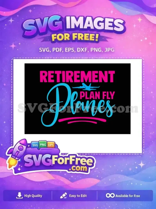 Free Retirement Plans Free Fly Planes Pilot Free SVG