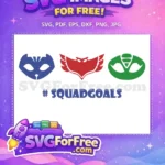 Free Catboy Owlette Gekko Free Squadgoals Pj Masks Free SVG 1 - Instant Download