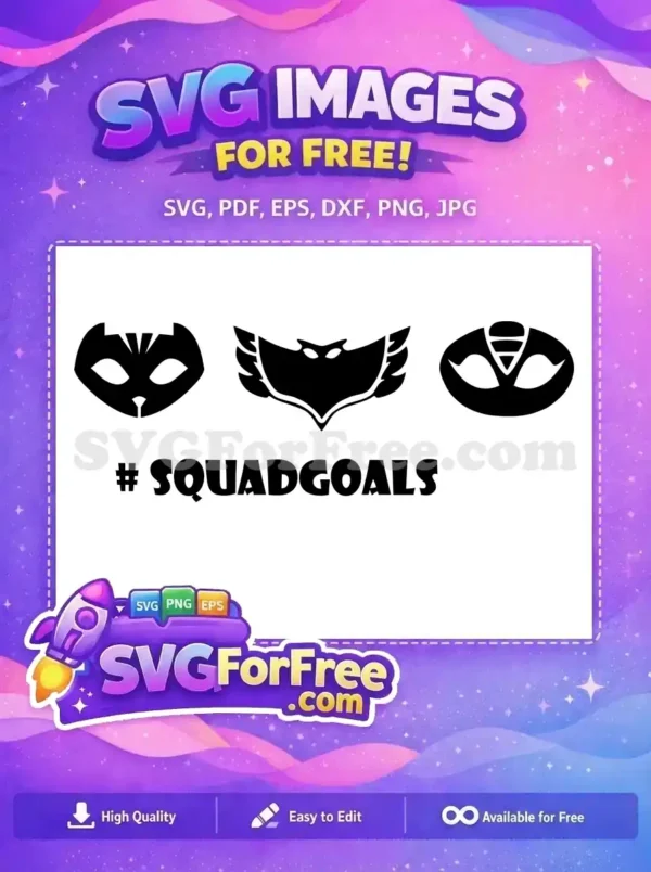 Free PJ Masks Owlette Free Gekko Catboy Squadgoals Free SVG