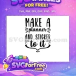 Free Inspirational Quote Free Journal Phrase Planner Free SVG - Instant Download
