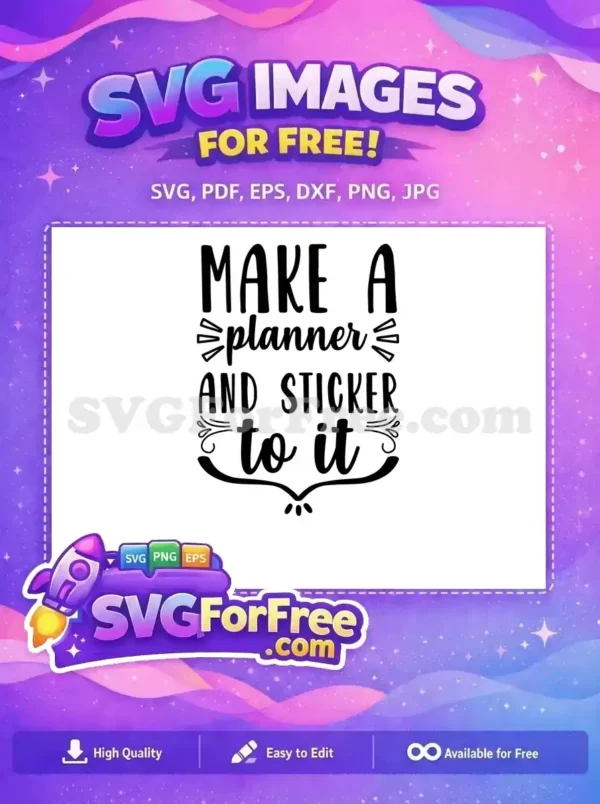 Free Inspirational Quote Free Journal Phrase Planner Free SVG