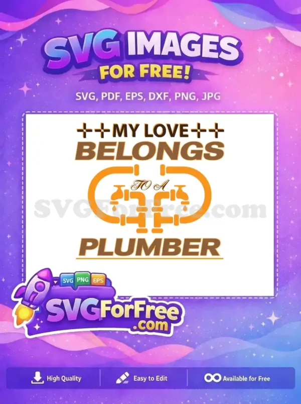 Free Plumbing Pipes Free My Love Plumber Quotes Free SVG 1
