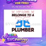 Free My Love Plumber Free Black Letters Free SVG - Instant Download