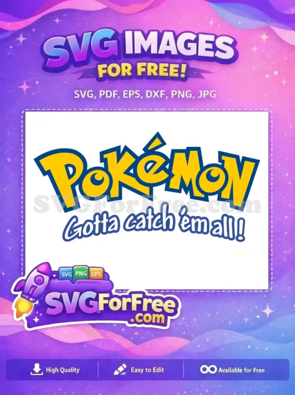 Free Gotta Catch Em All Free Pokemon Cartoon Free SVG