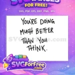 Free Positive Quote Free Inspirational Saying Positive Free SVG 2 - Instant Download