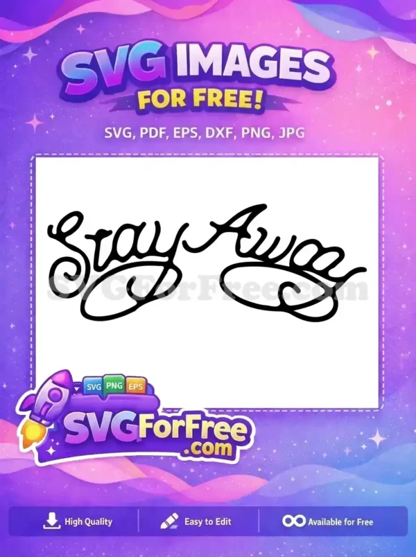 Free Stay Away Free Post Malone Lyrics Free SVG Free Stay Away Free Post Malone Lyrics Free SVG