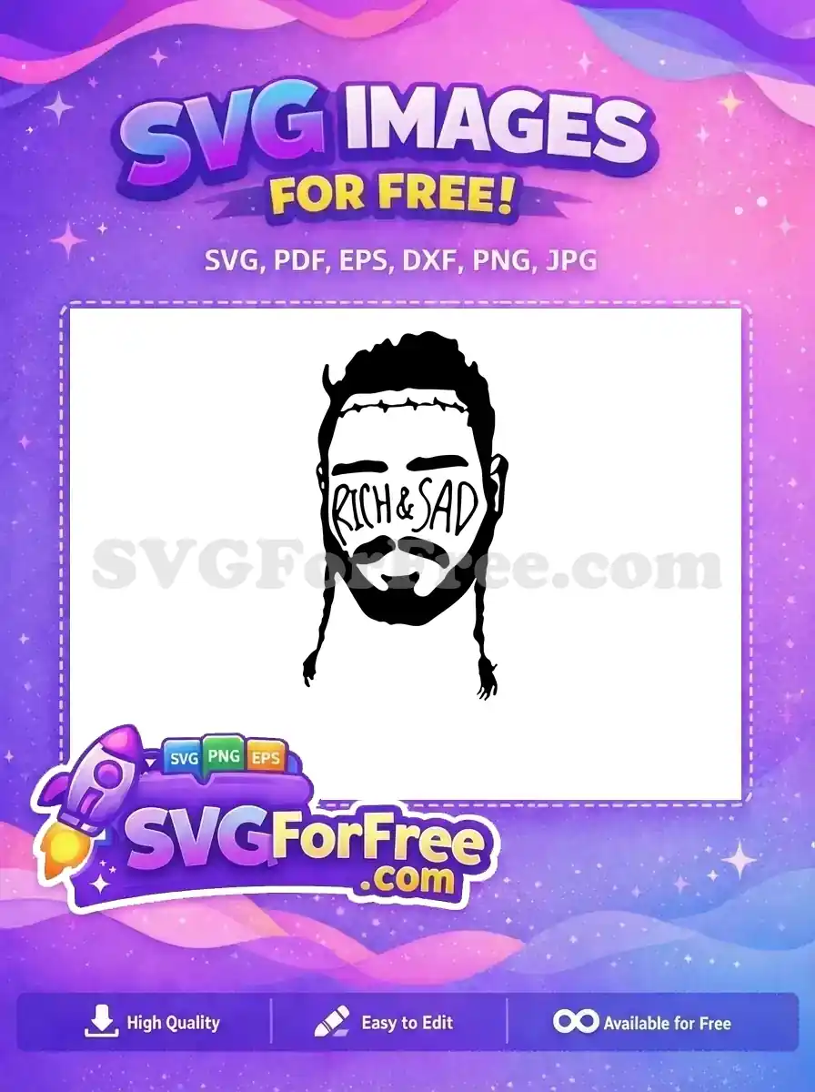 Free Rich and Sad Free Post Malone Free SVG