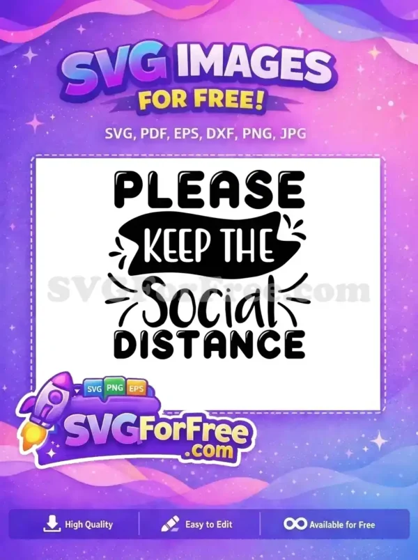 Free Please Keep The Social Distance Free Black Quarantine Free SVG Free Please Keep The Social Distance Free Black Quarantine Free SVG
