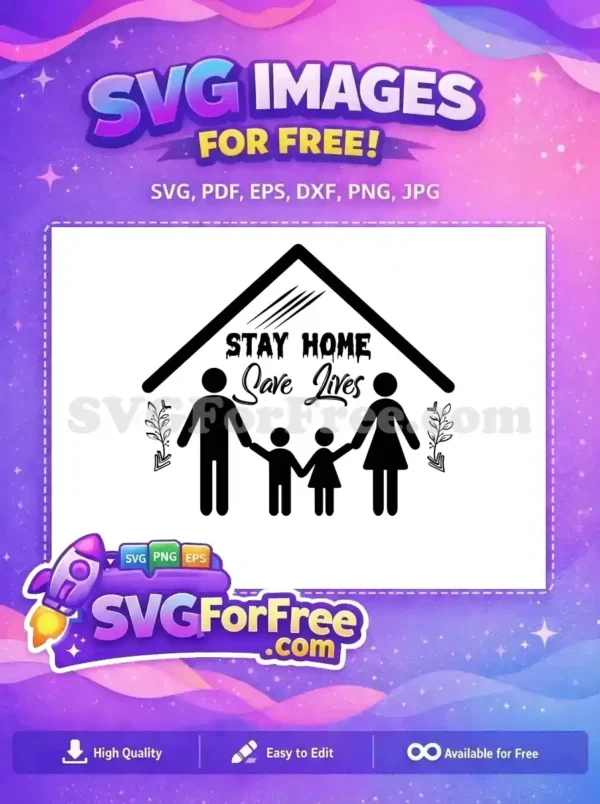 Free Stay Home Free Save Lives Quarantine Free SVG 2