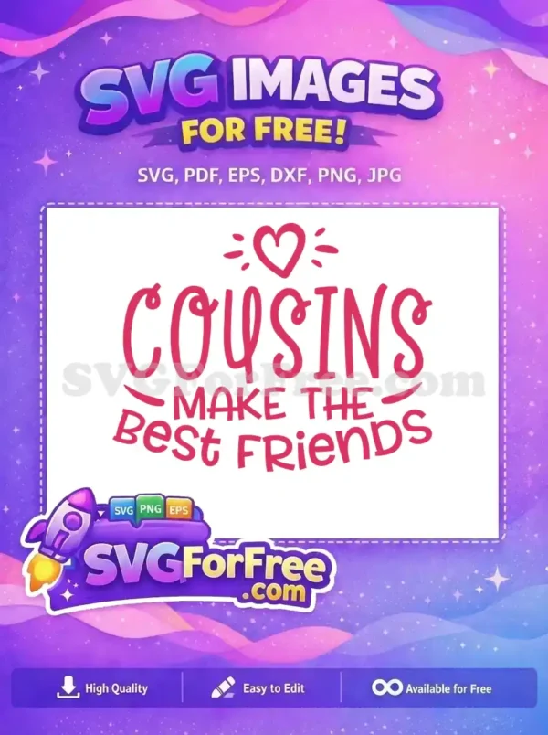 Free Heart Accent Free Cousins Friends Quote Free SVG