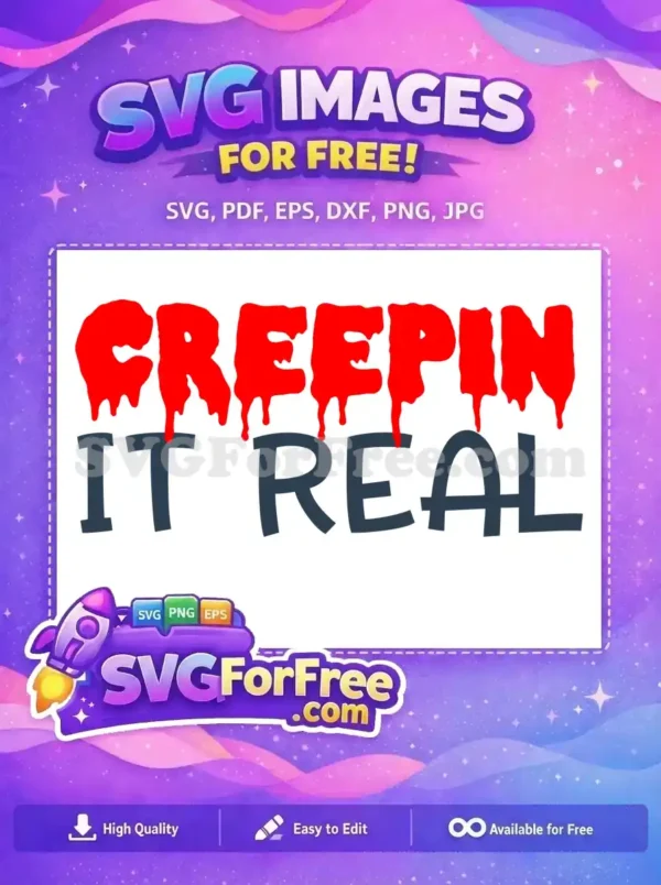 Free Dripping Letters Free Creepin It Real Halloween Free SVG
