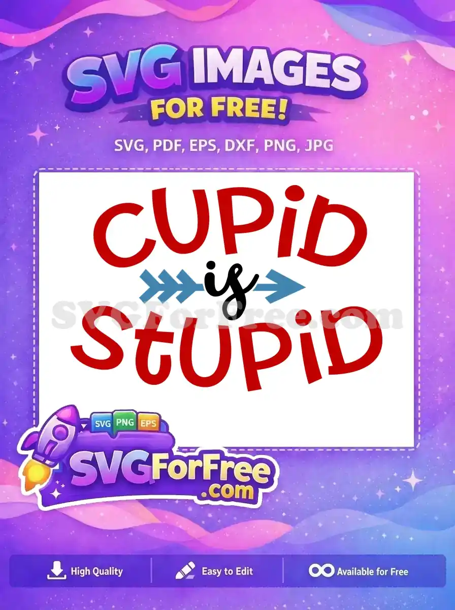 Free Red Cupid Stupid Free Arrow Free Quotes SVG