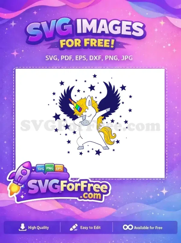 Free Dabbing Unicorn Stars Free Rainbow Mane Quotes Free SVG