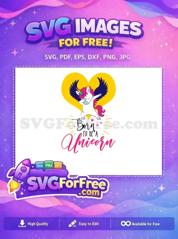 Free Dabbing Unicorn Free Born To Be Unicorn Quotes Free SVG