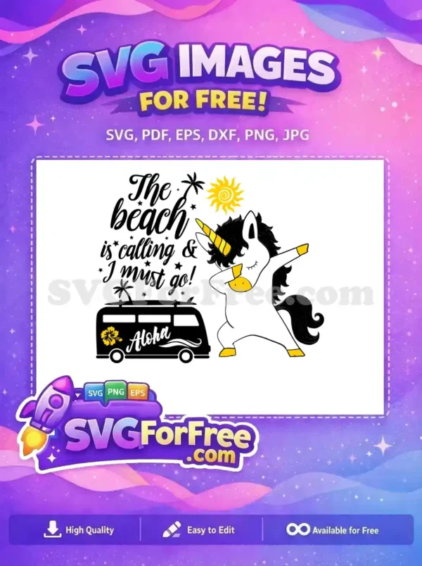 Free Dabbing Unicorn Free Beach Van Quotes And Sayings Free SVG