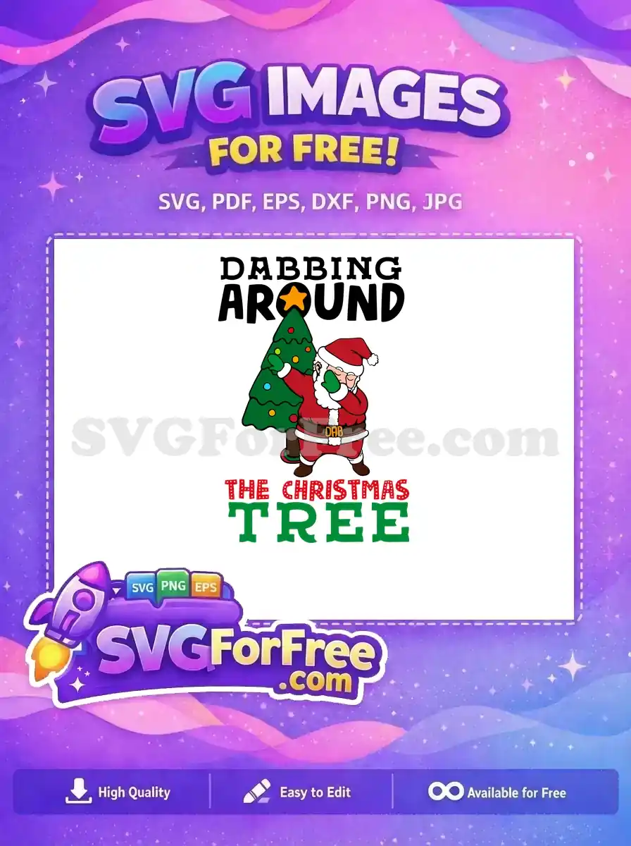 Free Dabbing Santa Free Christmas Tree Quotes Free SVG