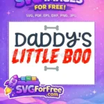 Free Daddys Little Boo Free Red Quote Dog Bones Free SVG - Instant Download