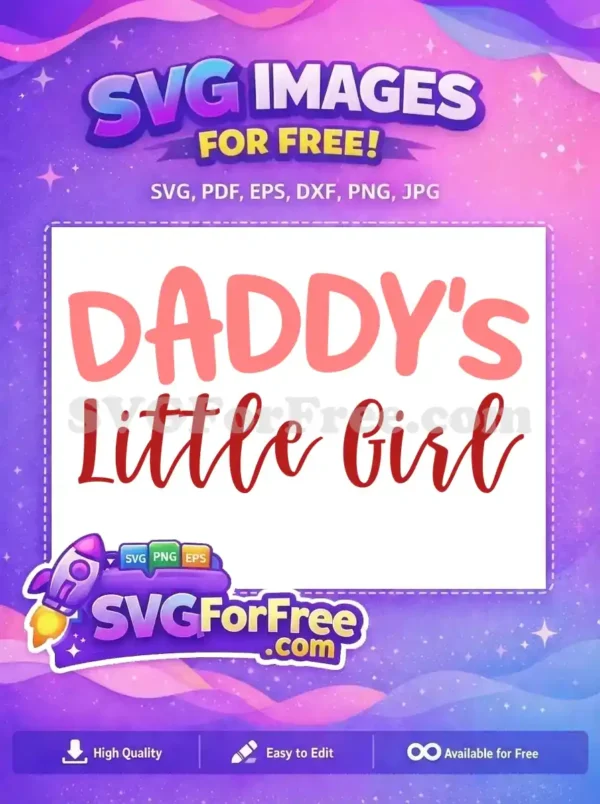 Free Pink Daddy Free Little Girl Quote Free SVG Free Pink Daddy Free Little Girl Quote Free SVG